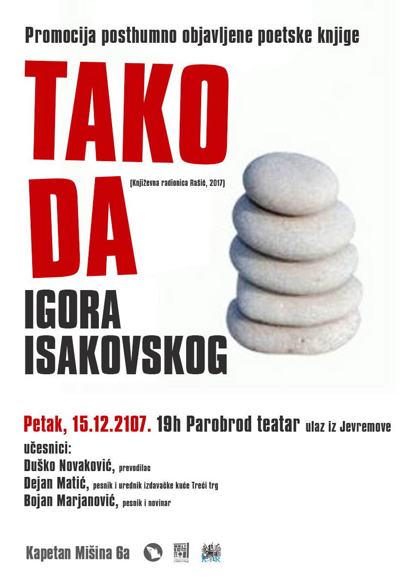 Promocija posthumno objavljene poetske knjige “Tako da” Igora Isakovskog