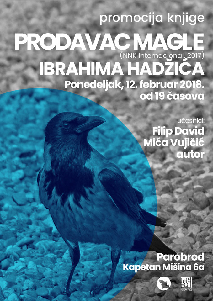 Promocija knjige “Prodavac magle”, Ibrahima Hadžića