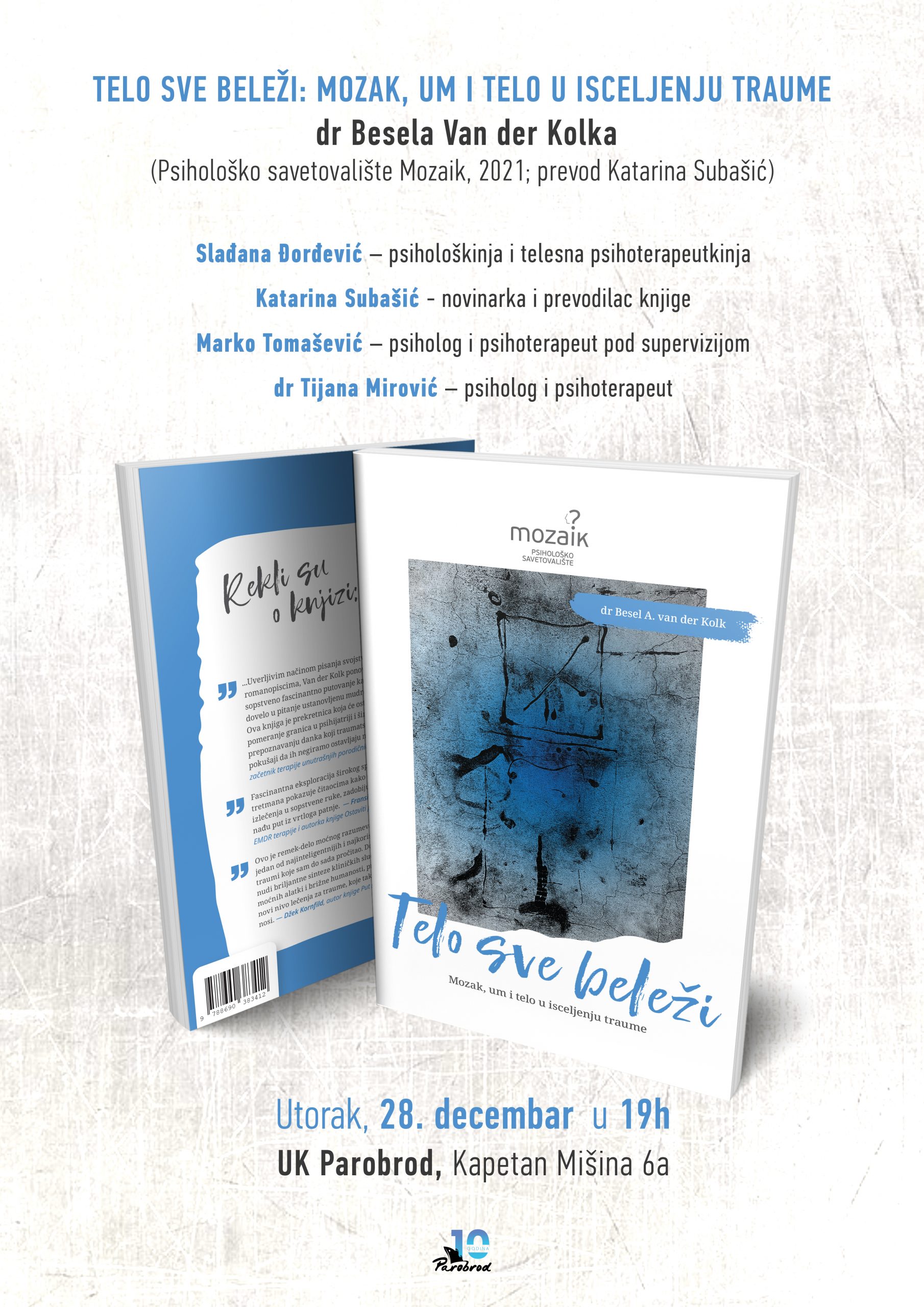 Promocija knjige “Telo sve beleži: Mozak, um i telo u isceljenju traume”, dr Besela Van der Kolka